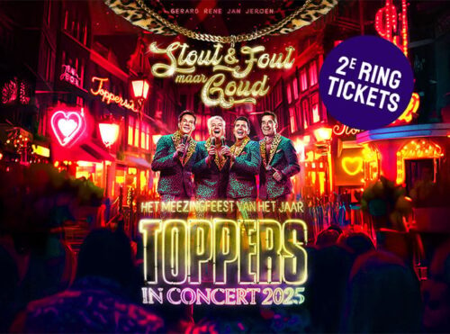 Toppers in Concert 2025: 'STOUT & FOUT MAAR GOUD' 2e ring